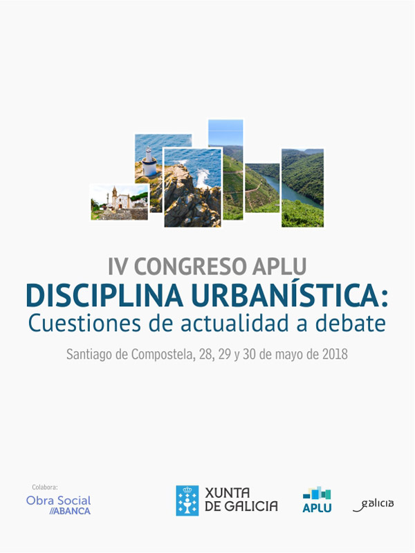 IV Congreso de la Agencia de Protección de la Legalidad Urbanística: Cuestiones de actualidad a debate