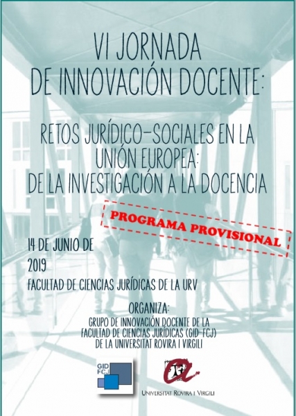 VI Jornada de Innovación Docente: Retos jurídico-sociales en la UE. De la investigación a la docencia