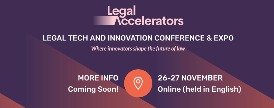 Legal Accelerators: Legal Tech and Innovation Conference & Expo