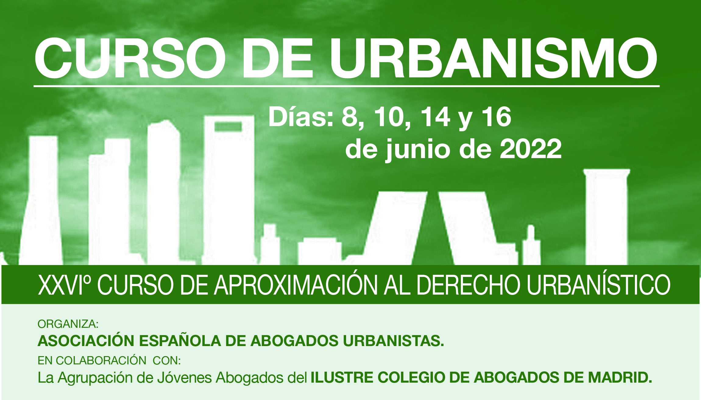 XXVI Edición del Curso de Aproximación al Derecho Urbanístico