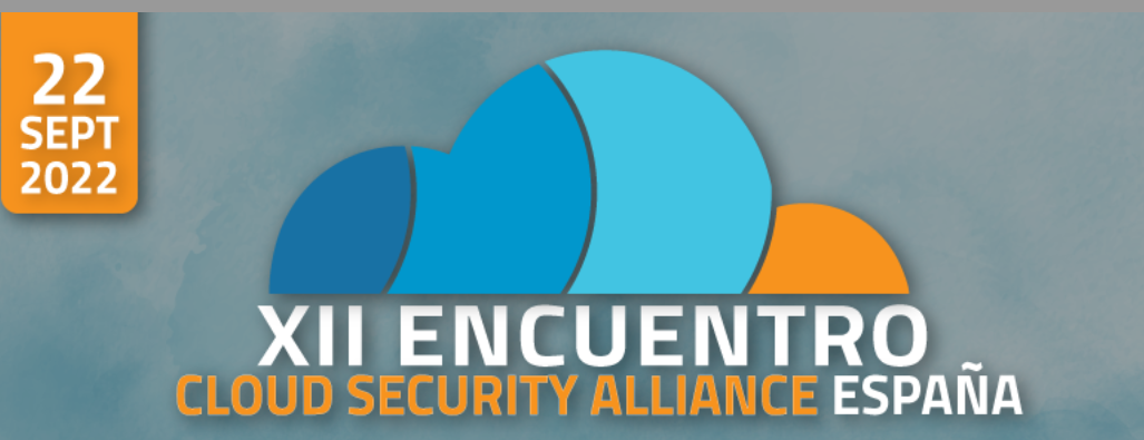 XII Encuentro de Cloud Security Alliance España 