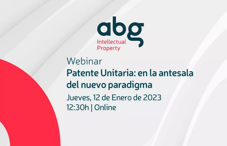 Patente Unitaria: en la antesala del nuevo paradigma