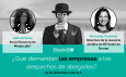 ¿Qué demandan las empresas a los despachos de abogados?