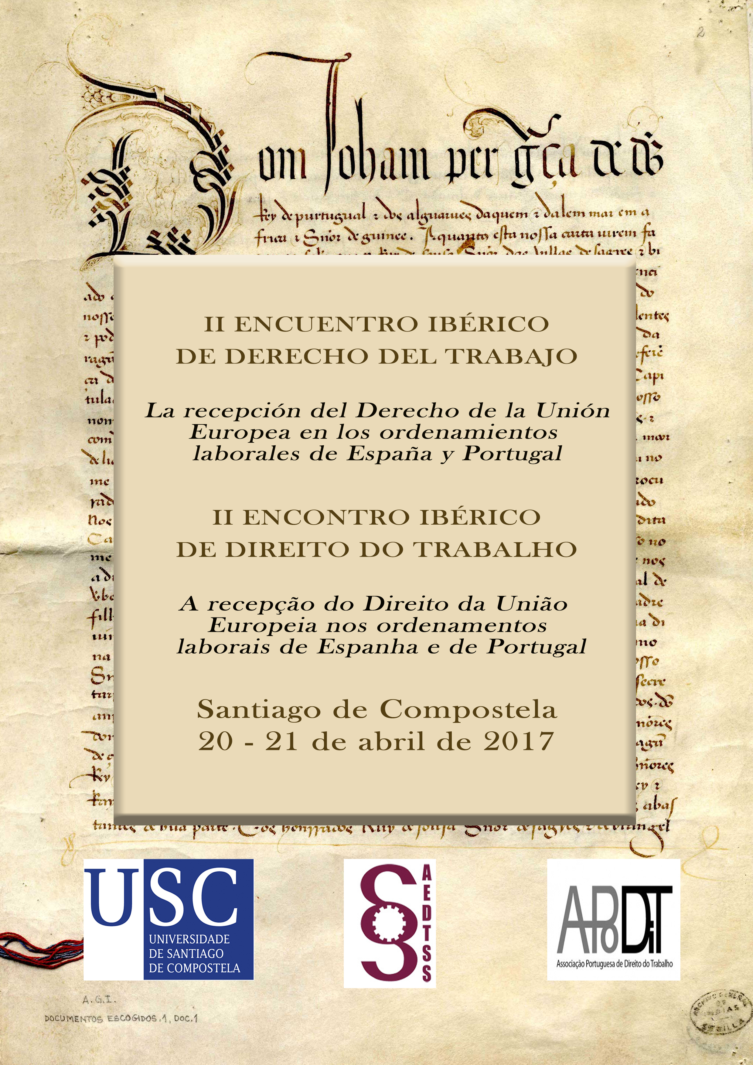 II Encuentro Ibérico de Derecho del Trabajo. La recepción del Derecho de la Unión Europea en los ordenamientos laborales de España y Portugal