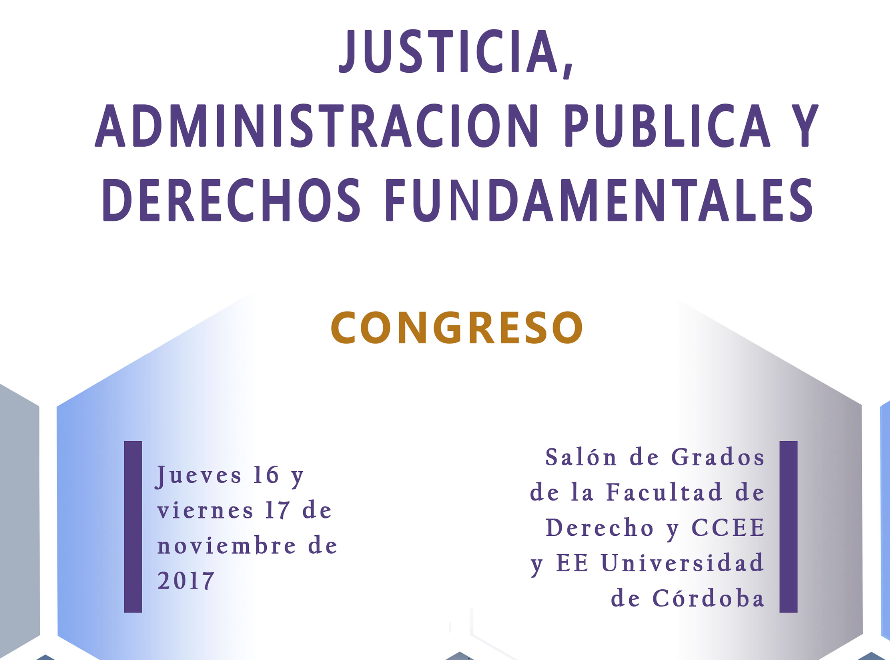 Congreso Justicia, Administraci&oacute;n P&uacute;blica y Derechos Fundamentales