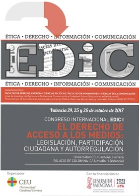 Congreso Internacion EDIC I. El Derecho de acceso a los medios: legislaci&oacute;n, participaci&oacute;n ciudadana y autoregulaci&oacute;n