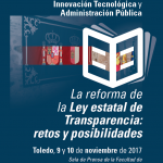 V Congreso Internacional sobre Innovación Tecnológica y Administración Pública: La reforma de la Ley estatal de Transparencia: retos y posibilidades