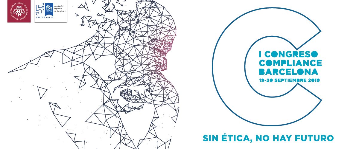 I Congreso de Compliance de Barcelona y la Feria Europea de la Tecnología Aplicada al Compliance