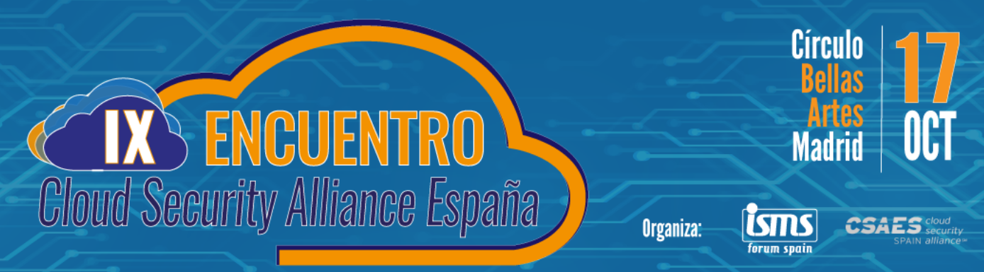 IX Encuentro de Cloud Security Alliance España