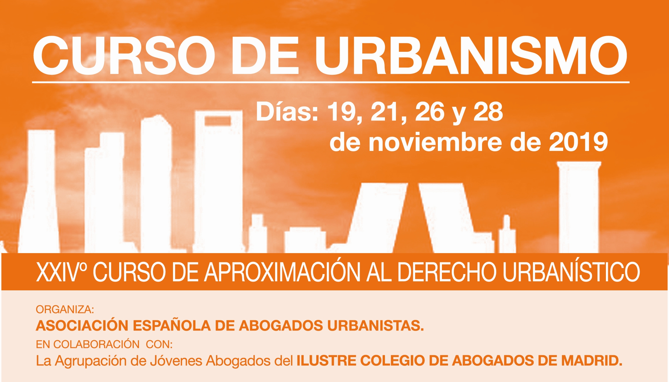 XXIV Edición del Curso de Aproximación al Derecho Urbanístico