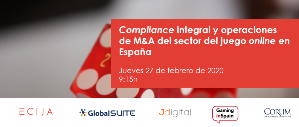 Compliance integral y operaciones de M&A del sector juego online España 