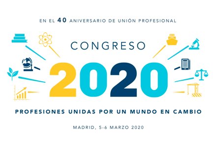 Congreso UP 20+20: Profesiones unidas por un mundo en cambio