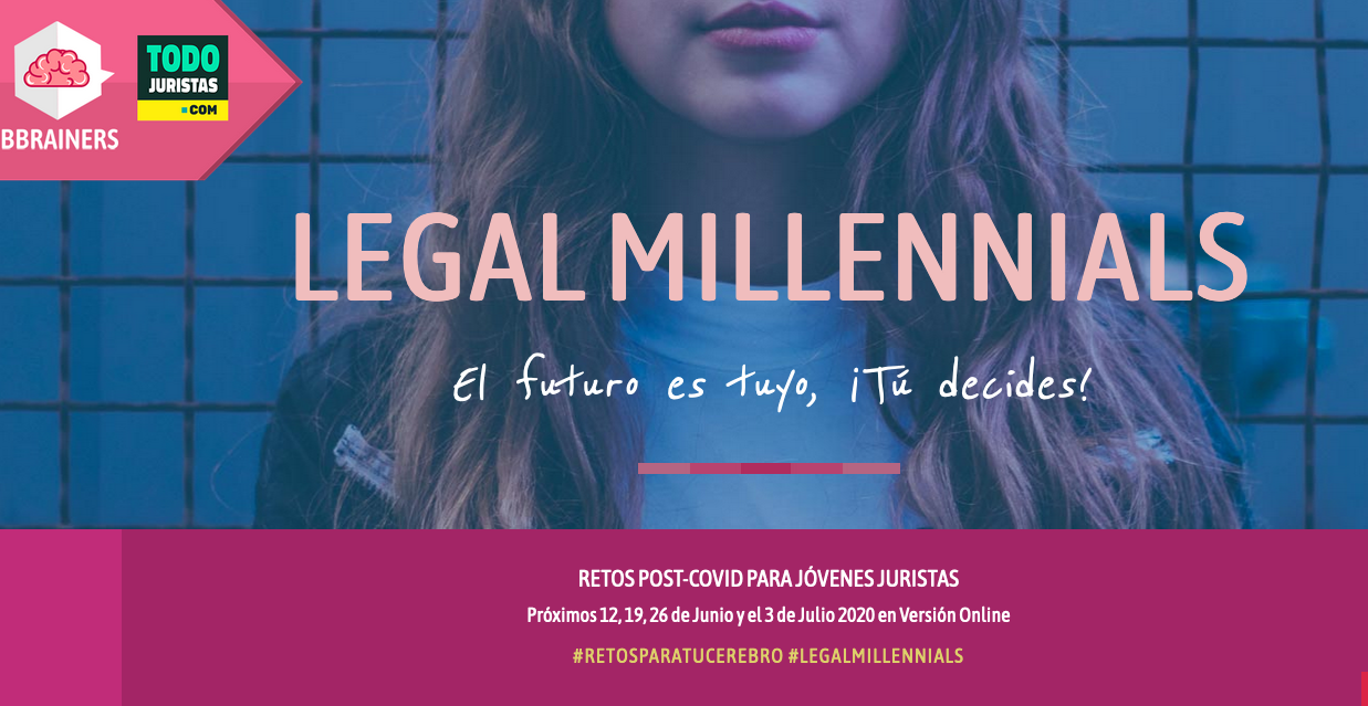 Legal millennials: Retos Post-covid para jóvenes juristas