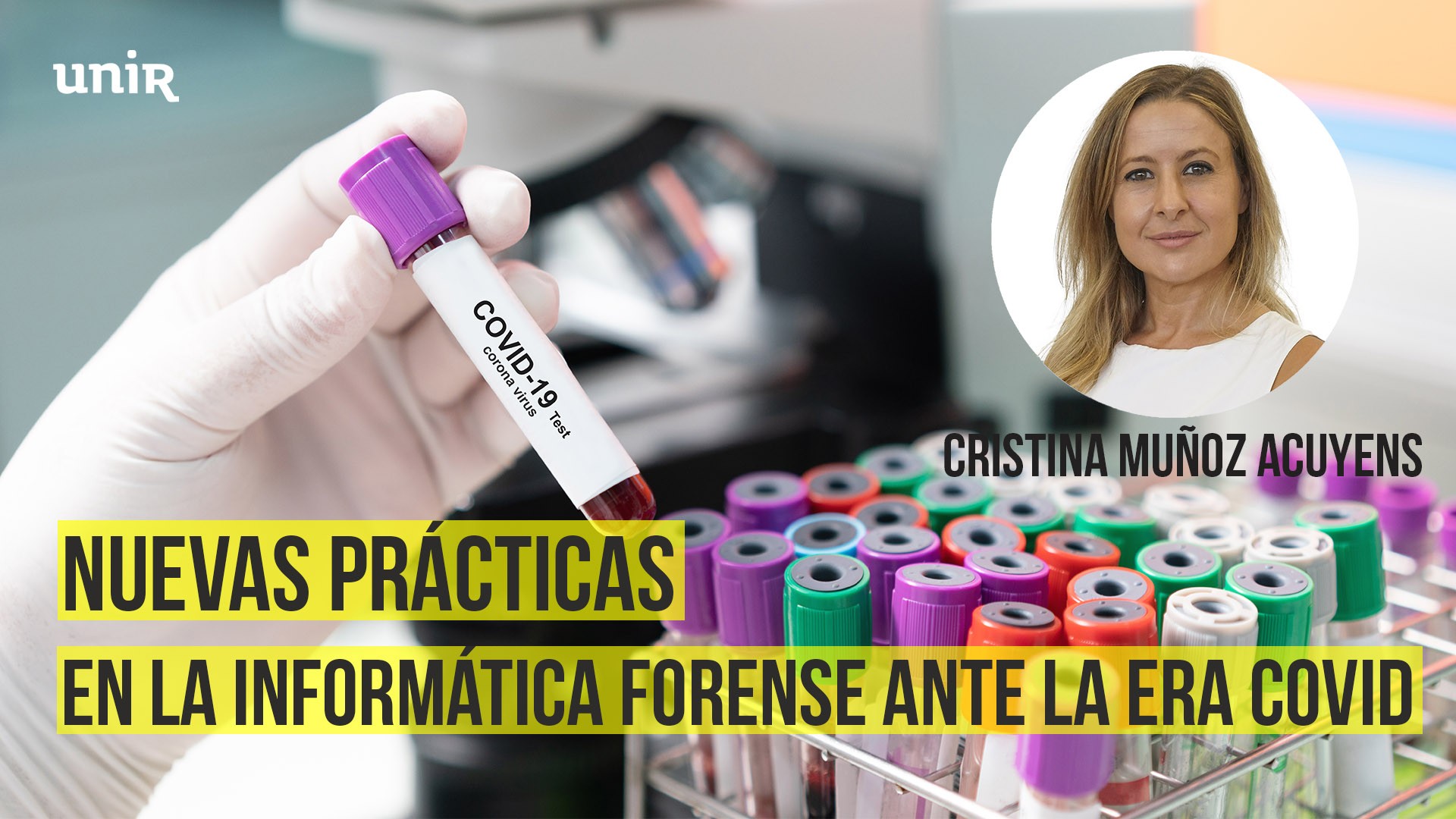 Nuevas prácticas en la informática forense ante la era Covid