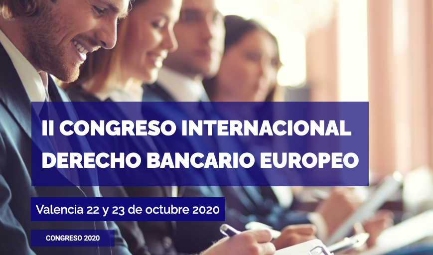 II Congreso Internacional Derecho Bancario Europeo