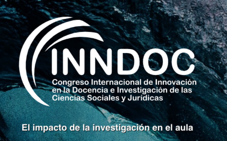 I Congreso internacional de innovación en la docencia e investigación de las Ciencias Sociales y Jurídicas (INNDOC)