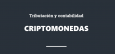 Criptomonedas. Cómo tributan y su contabilidad