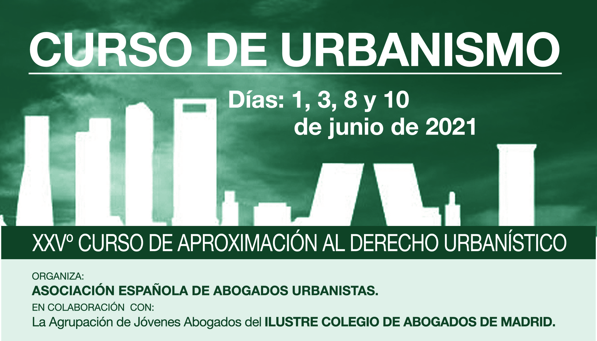 XXV Edición del Curso de Aproximación al Derecho Urbanístico