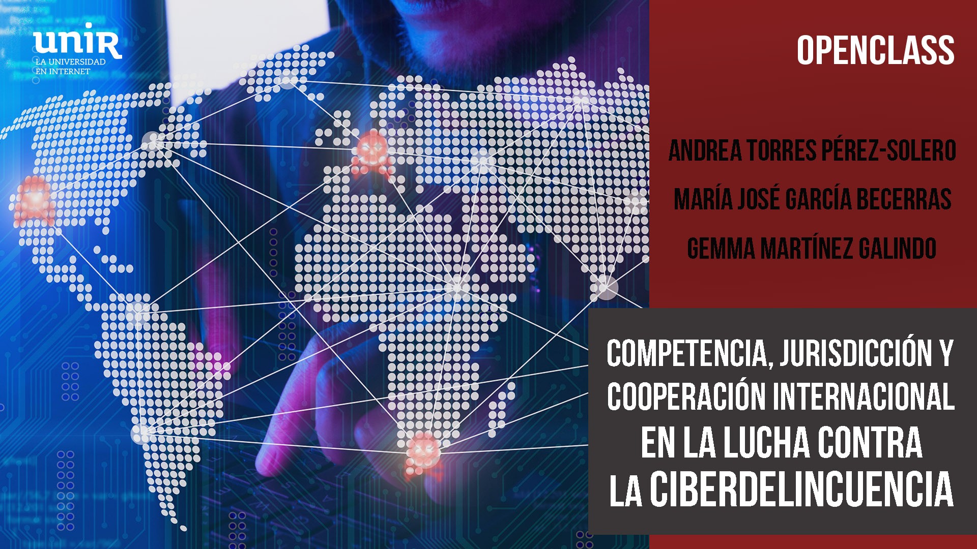 Competencia, Jurisdicción y Cooperación Internacional en la lucha contra la Ciberdelincuencia
