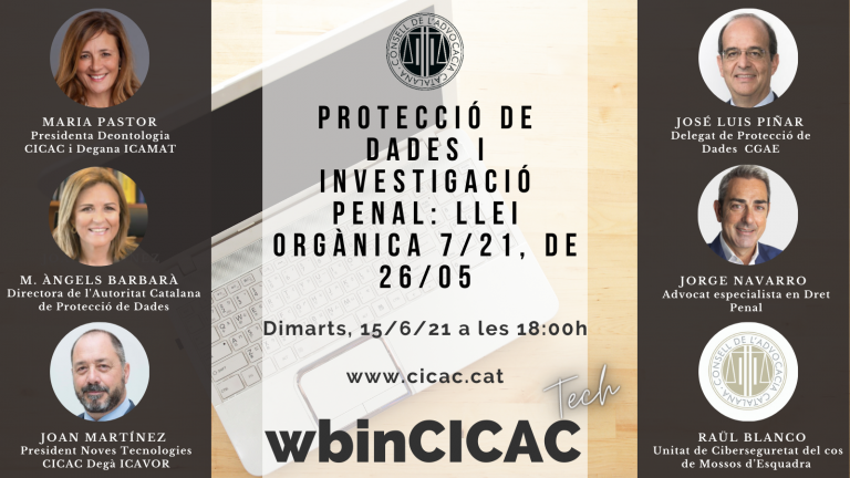 WbinCICAC-TECH: Novetats sobre la protecció de dades i investigació Penal: LO 7/21, de 26 de maig