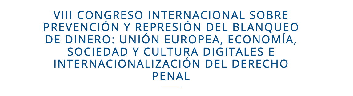 VIII Congreso Internacional sobre prevención y represión del blanqueo de dinero