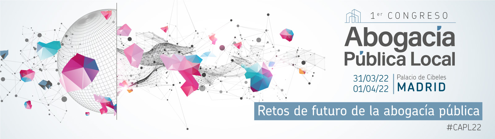I Congreso de la Abogacía Pública Local (CAPL)