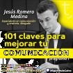 101 claves para mejorar tu comunicación - Jesús Romero Medina