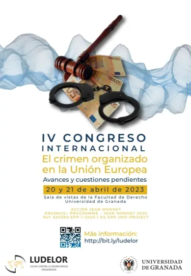 IV Congreso Internacional: El Crimen Organizado en la Unión Europea. Avances y cuestiones pendientes