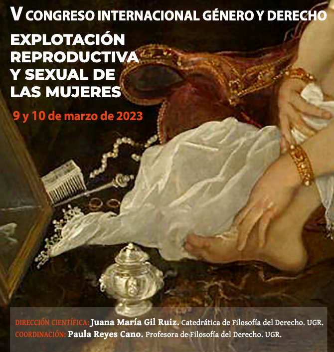 V Congreso Internacional Género y Derecho: La explotación reproductiva y sexual de las mujeres