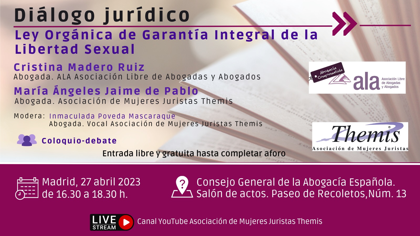 Diálogo jurídico: Ley Orgánica de Garantía Integral de la Libertad Sexual