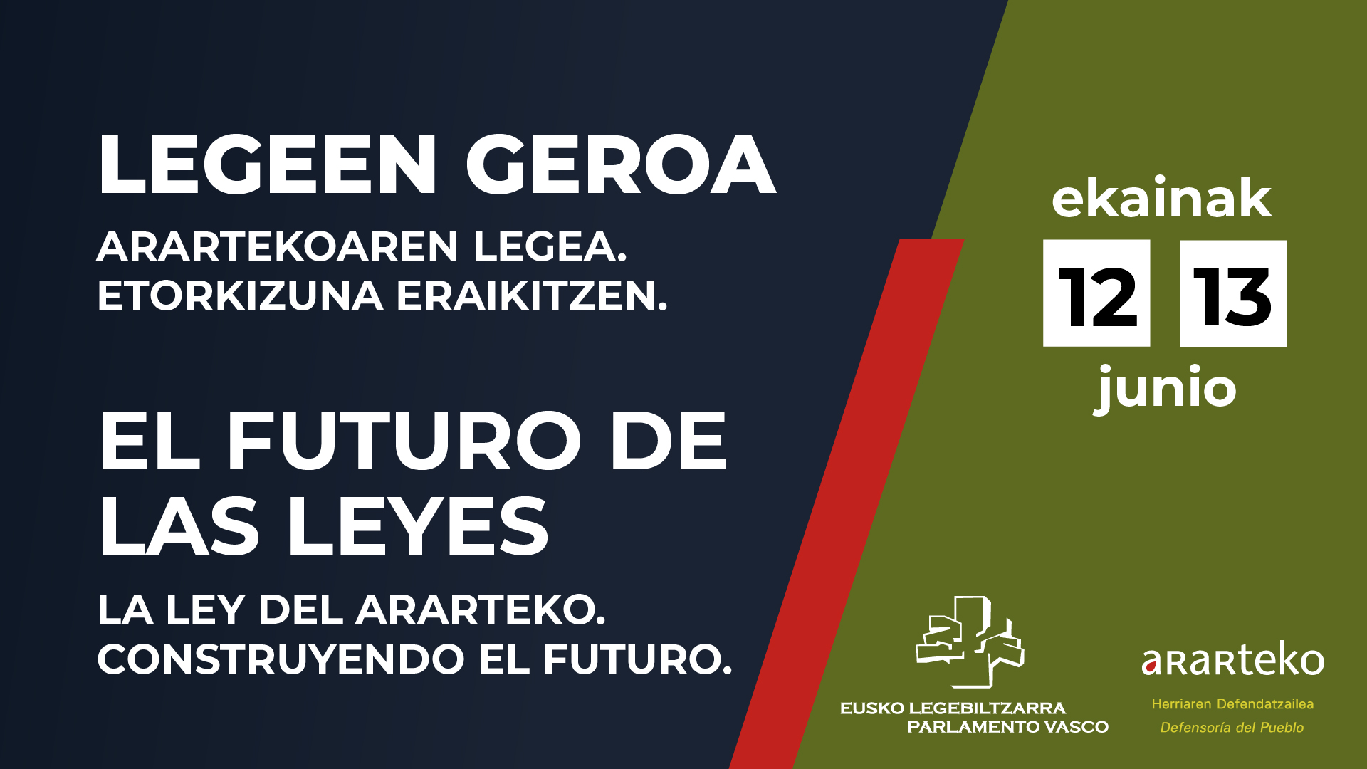 Legeen geroa-El Futuro de las leyes