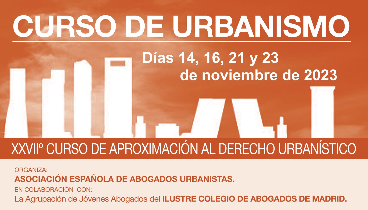 XXIX Edición del Curso de Aproximación al Derecho Urbanístico