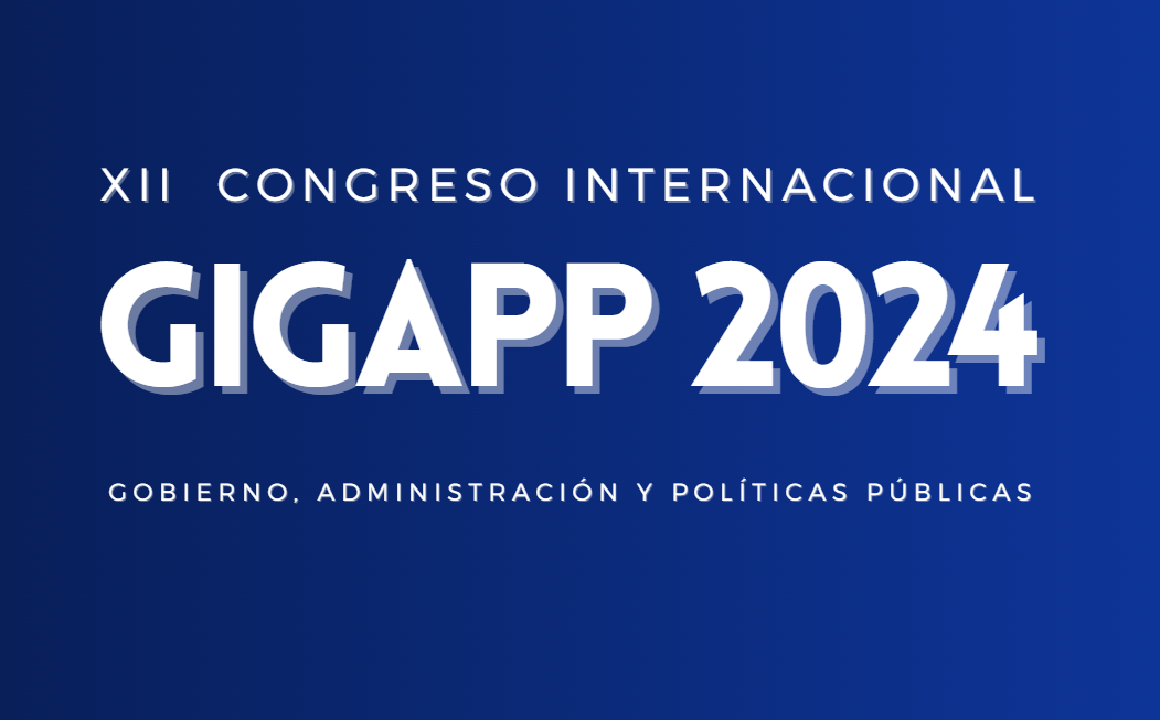 XII Congreso Internacional del GIGAPP Gobierno, Administración y Políticas Públicas