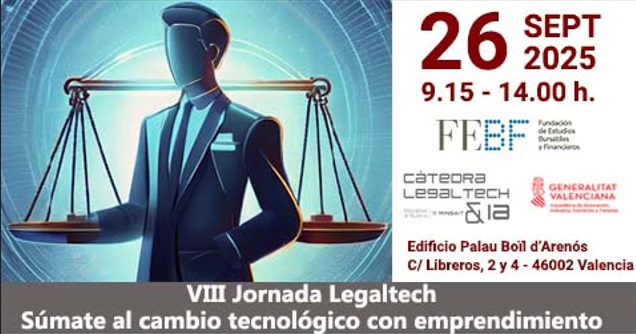 VIII Jornada Legaltech Súmate al cambio tecnológico con emprendimiento
