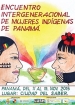 Encuentro Intergeneracional de Mujeres Ind&iacute;genas de Panam&aacute;