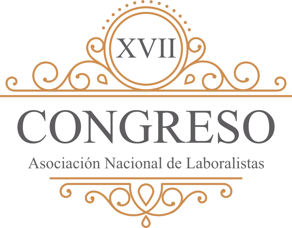 XVII Congreso Nacional de ASNALA: El Derecho del Trabajo en el año 2016: algunos temas de ahora y de siempre